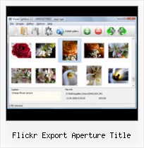 Flickr Export Aperture Title Can Use Flickr Photos My Website